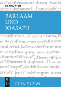 Barlaam und Joasaph (Griechisch - deutsch) (German Edition) by Ulrich C. J. Gebhardt, 9783111633626