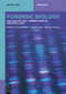 Forensic Biology (DNA Analysis, RNA, Forensic Genetics and Toxicology) by Poonam Bansal, Adesh K. Saini, Ashutosh Sharma, 9783119143172