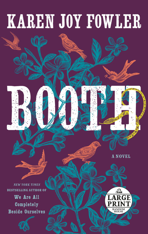 Booth by Karen Joy Fowler, 9780593556498