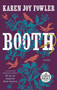 Booth by Karen Joy Fowler, 9780593556498