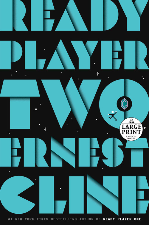 Ready Player Two (A Novel) by Ernest Cline, 9780593400388