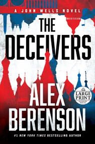 The Deceivers by Alex Berenson, 9780525589297