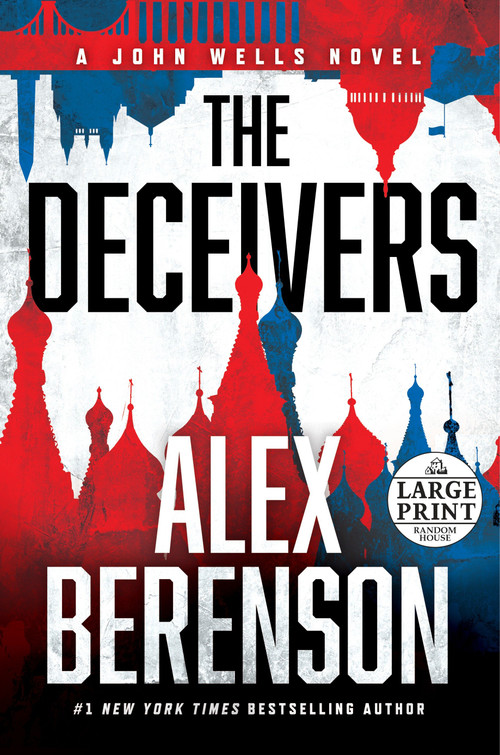 The Deceivers by Alex Berenson, 9780525589297
