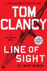Tom Clancy Line of Sight by Mike Maden, 9780525631828