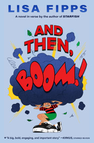 And Then, Boom! by Lisa Fipps, 9780593406342