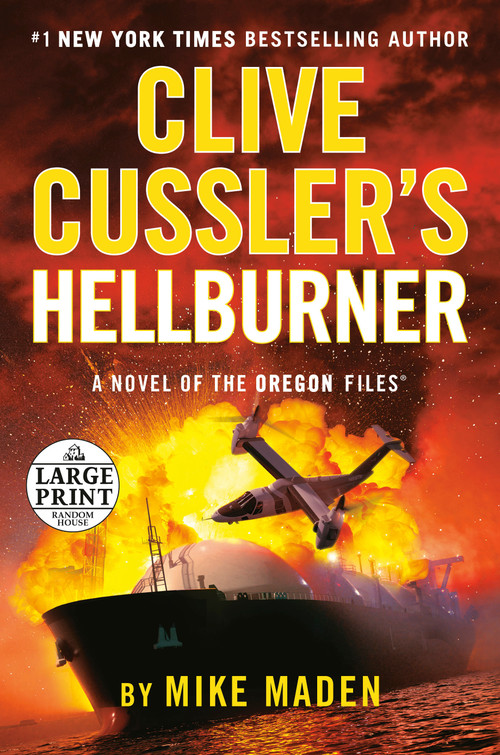 Clive Cussler's Hellburner by Mike Maden, 9780593632604