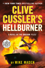 Clive Cussler's Hellburner by Mike Maden, 9780593632604