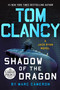Tom Clancy Shadow of the Dragon by Marc Cameron, 9780593340530