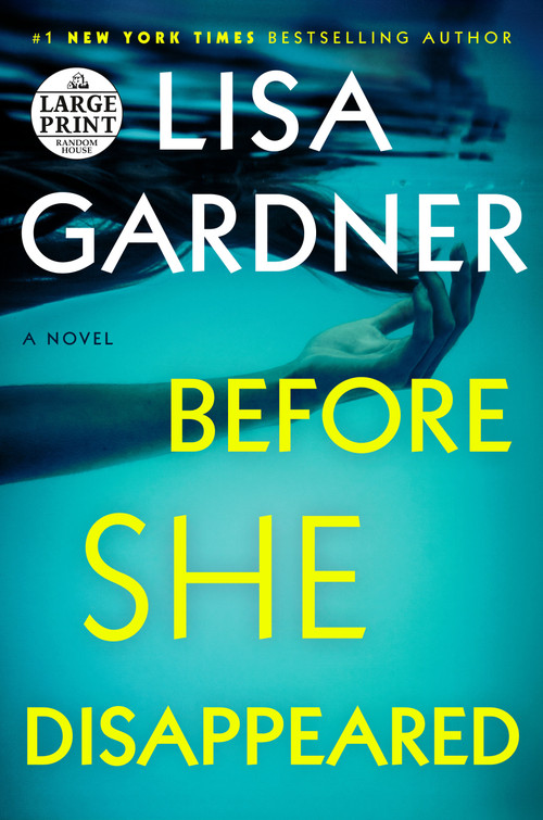 Before She Disappeared by Lisa Gardner, 9780593395639