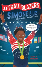 Trailblazers: Simone Biles by Sally J. Morgan, 9798217452507