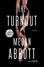 The Turnout by Megan Abbott, 9780593414347