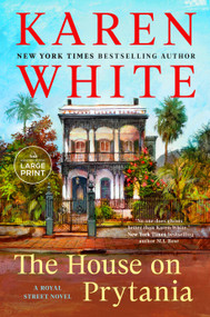 The House on Prytania by Karen White, 9780593676752
