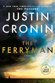 The Ferryman (A Novel) by Justin Cronin, 9780593678374