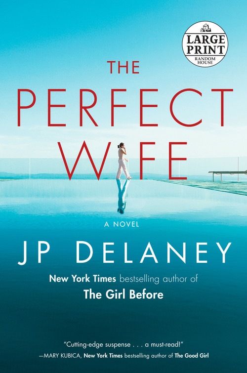 The Perfect Wife (A Novel) by JP Delaney, 9780593102831