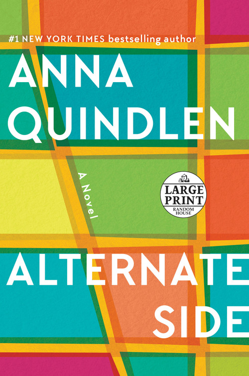 Alternate Side (A Novel) by Anna Quindlen, 9780525637318