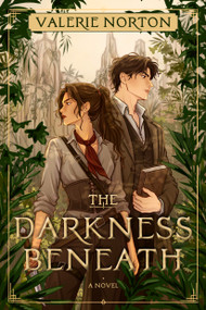 The Darkness Beneath by Valerie Norton, 9798892429498