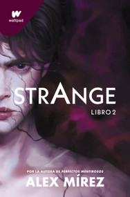 Strange. Libro 2 (Spanish Edition) by Alex Mírez, 9788418798801