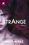 Strange. Libro 2 (Spanish Edition) by Alex Mírez, 9788418798801