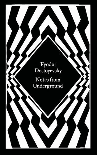 Notes from Underground by Fyodor Dostoyevsky, Ronald Wilks, Coralie Bickford-Smith, 9780241820254