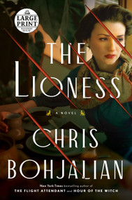 The Lioness (A Novel) by Chris Bohjalian, 9780593607794