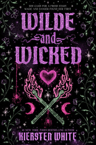 Wilde and Wicked by Kiersten White, 9780593806616