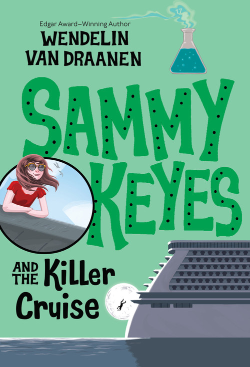 Sammy Keyes and the Killer Cruise by Wendelin Van Draanen, 9798217452378