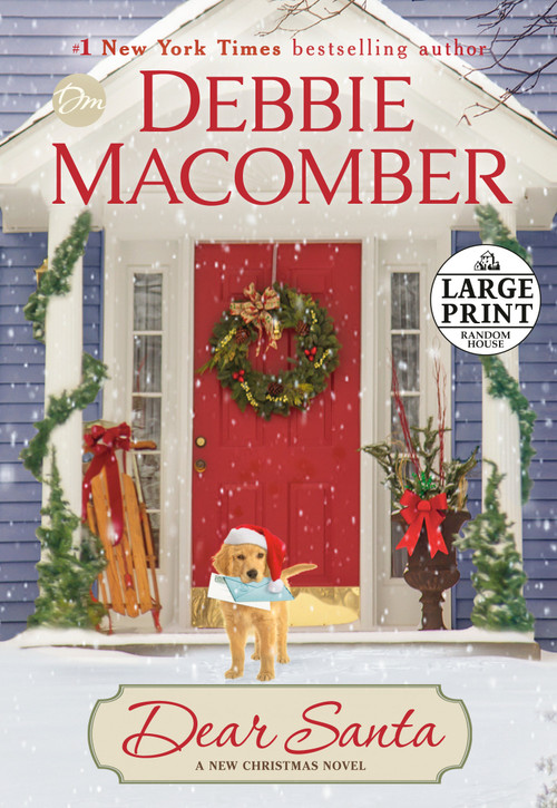 Dear Santa (A Novel) by Debbie Macomber, 9780593505021