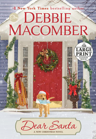 Dear Santa (A Novel) by Debbie Macomber, 9780593505021
