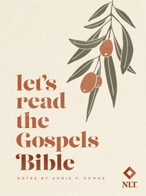 Let's Read the Gospels Bible (A Journey through Matthew, Mark, Luke, John, and Acts) by Annie F. Downs, 9798217155804