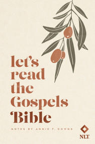 Let's Read the Gospels Bible (A Journey through Matthew, Mark, Luke, John, and Acts) by Annie F. Downs, 9798217155804