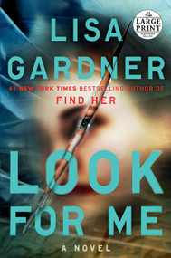 Look for Me by Lisa Gardner, 9780525589235