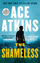 The Shameless by Ace Atkins, 9780593104279