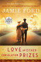 Love and Other Consolation Prizes (A Novel) by Jamie Ford, 9780525501237