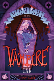Midnight at the Vampire Inn by Lindsay Currie, 9798217124107