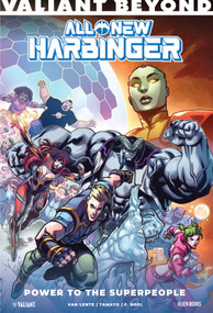 Valiant Beyond: All-New Harbinger by Fred Van Lente, Erik Tamayo, 9781962201728