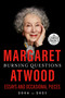 Burning Questions (Essays and Occasional Pieces, 2004 to 2021) by Margaret Atwood, 9780593556665