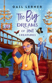 The Big Dreams of Small Creatures by Gail Lerner, 9798217394937
