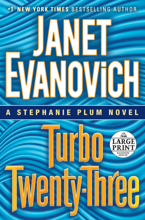 Turbo Twenty-Three (A Stephanie Plum Novel) by Janet Evanovich, 9780385363242
