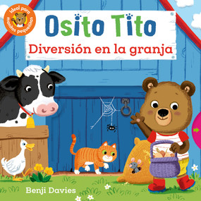 Osito Tito: Diversión en la granja (Spanish Edition) by Benji Davies, 9781536256468