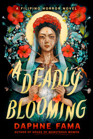 A Deadly Blooming by Daphne Fama, 9780593817605