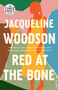 Red at the Bone (A Novel) by Jacqueline Woodson, 9780593152256