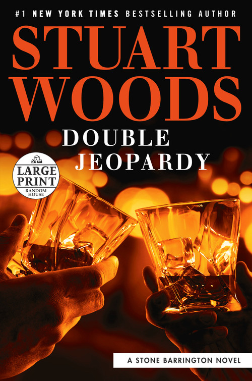 Double Jeopardy by Stuart Woods, 9780593395622