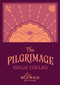 The Pilgrimage (Nomad Edition) by Paulo Coelho, Julia Sanches, 9780063589582