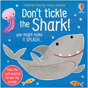 Don't Tickle the Shark! by Sam Taplin, Ana Martin Larranaga, 9781805074793