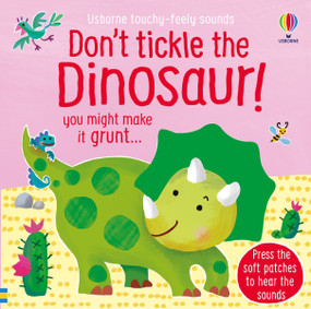Don't Tickle the Dinosaur! by Sam Taplin, Ana Martin Larranaga, 9781805075257
