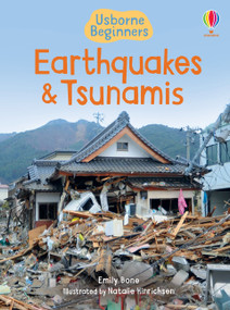 Earthquakes & Tsunamis (Usborne Beginners) by Emily Bone, Natalie Hinrichsen, 9781835403990