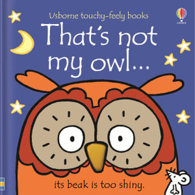 That's not my owl... by Fiona Watt, Rachel Wells, 9781805078807