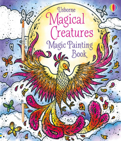 Magical Creatures Magic Painting Book by Abigail Wheatley, Elzbieta Jarzabek, 9781805078890