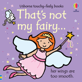 That's not my fairy... by Fiona Watt, Rachel Wells, 9781835404607