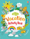 Vacation Activity Book by James Maclaine, Lucy Bowman, Rebecca Gilpin, Various, 9781836050506